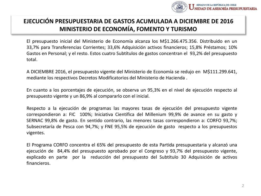 EJECUCIÓN PRESUPUESTARIA DE GASTOS ACUMULADA A DICIEMBRE DE 2016 MINISTERIO DE ECONOMÍA, FOMENTO Y TURISMO