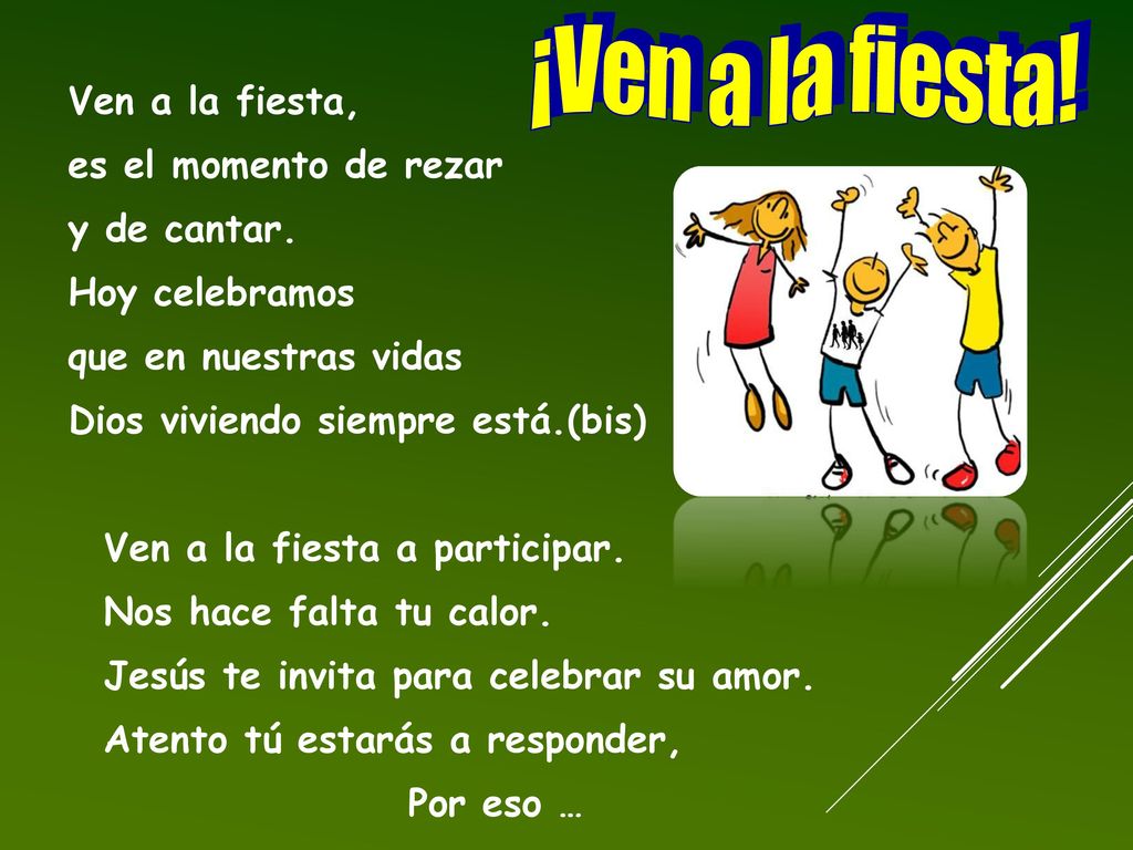 ¡ V e n a l a f i e s t a !