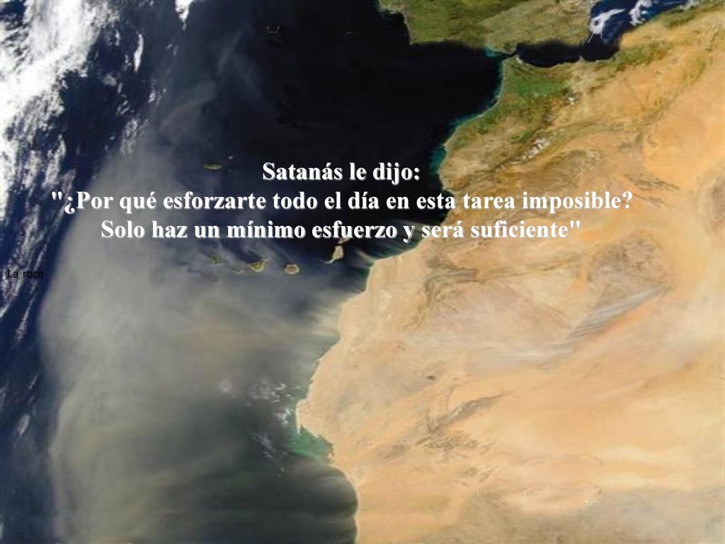 ¿Por qué esforzarte todo el día en esta tarea imposible