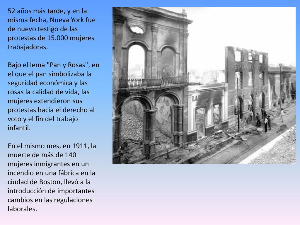 52 años más tarde, y en la misma fecha, Nueva York fue de nuevo testigo de las protestas de mujeres trabajadoras.