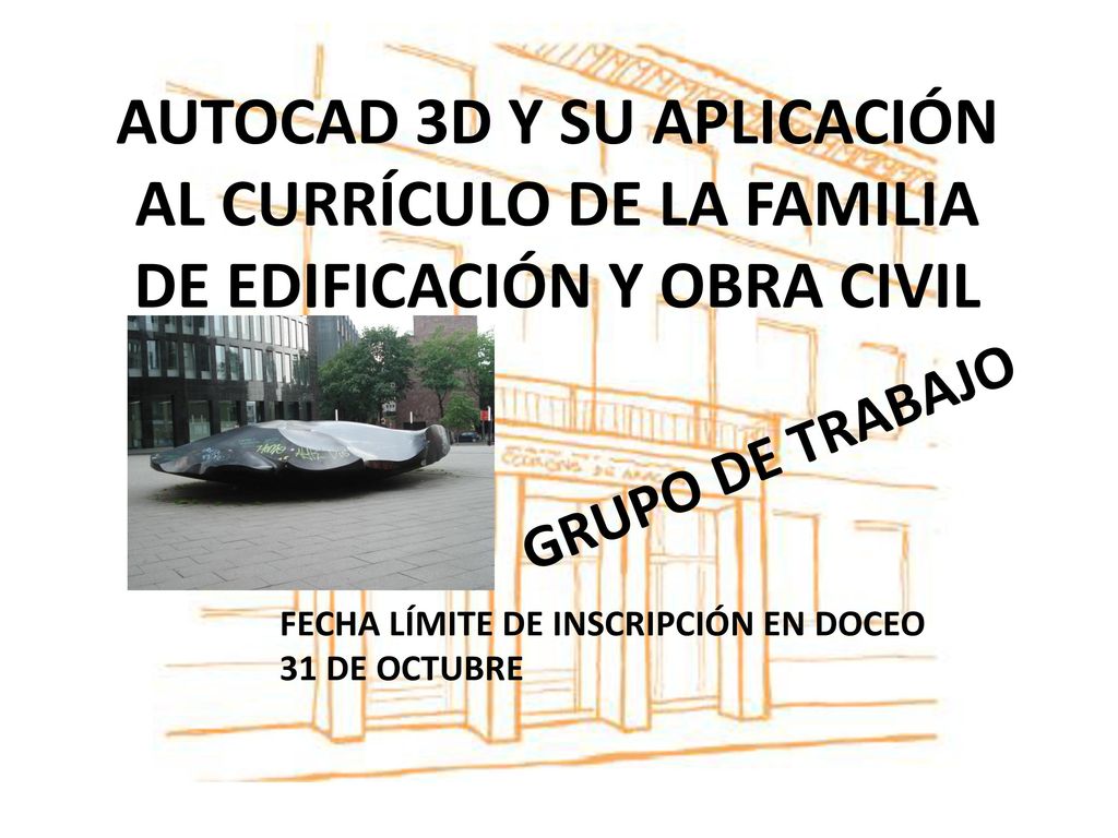 AUTOCAD 3D Y SU APLICACIÓN AL CURRÍCULO DE LA FAMILIA DE EDIFICACIÓN Y OBRA CIVIL