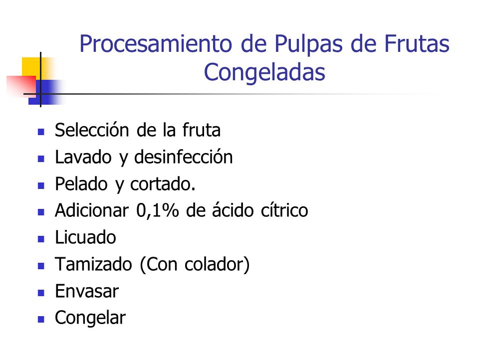 Procesamiento de Pulpas de Frutas Congeladas