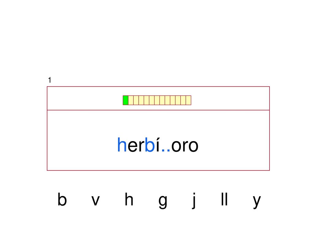 1 herbí..oro b v h g j ll y