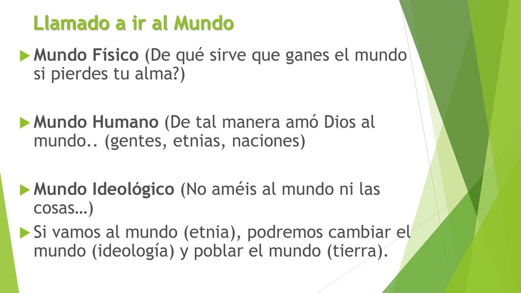 Llamado a ir al Mundo Mundo Físico (De qué sirve que ganes el mundo si pierdes tu alma )