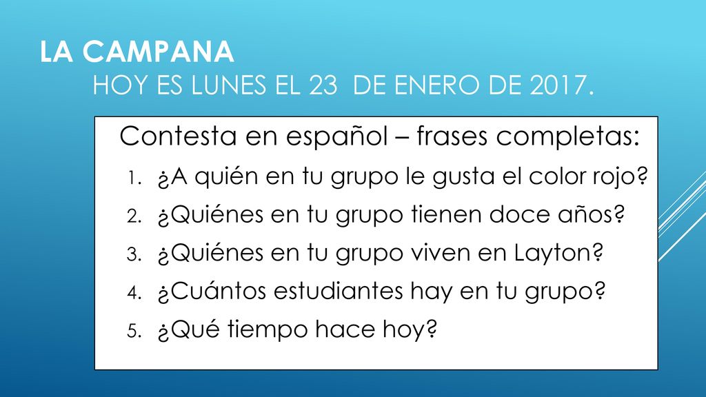 La campana hoy es lunes el 23 de enero de 2017.