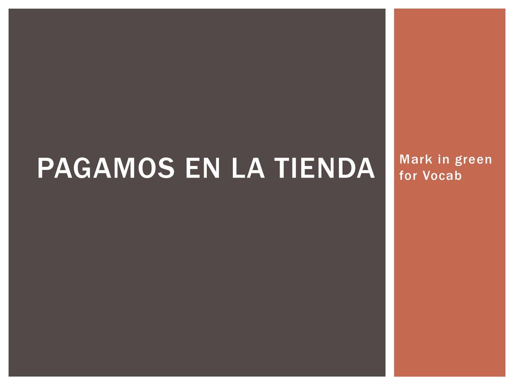Pagamos en la tienda Mark in green for Vocab