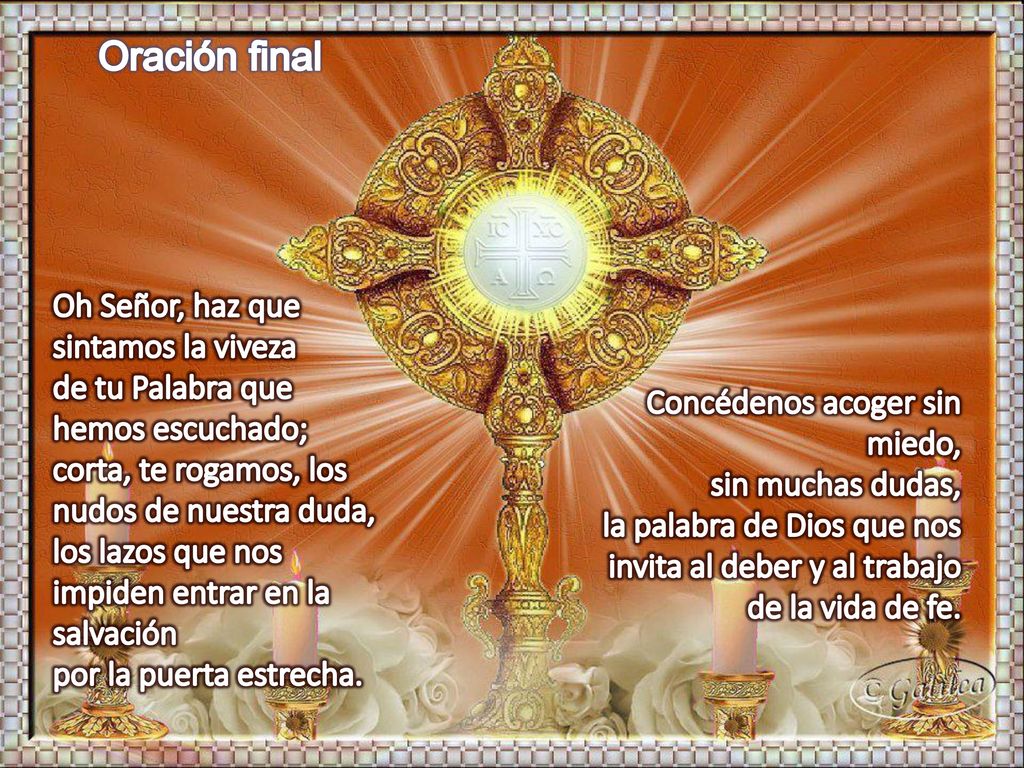 Oración final Oh Señor, haz que sintamos la viveza