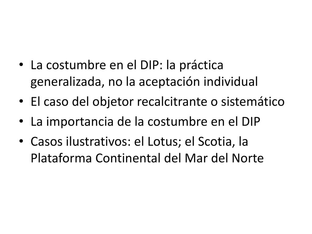 La costumbre en el DIP: la práctica generalizada, no la aceptación individual