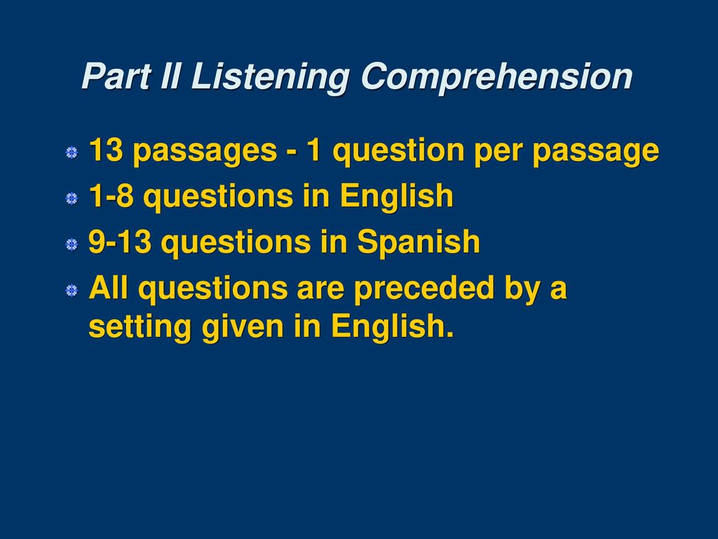 Part II Listening Comprehension