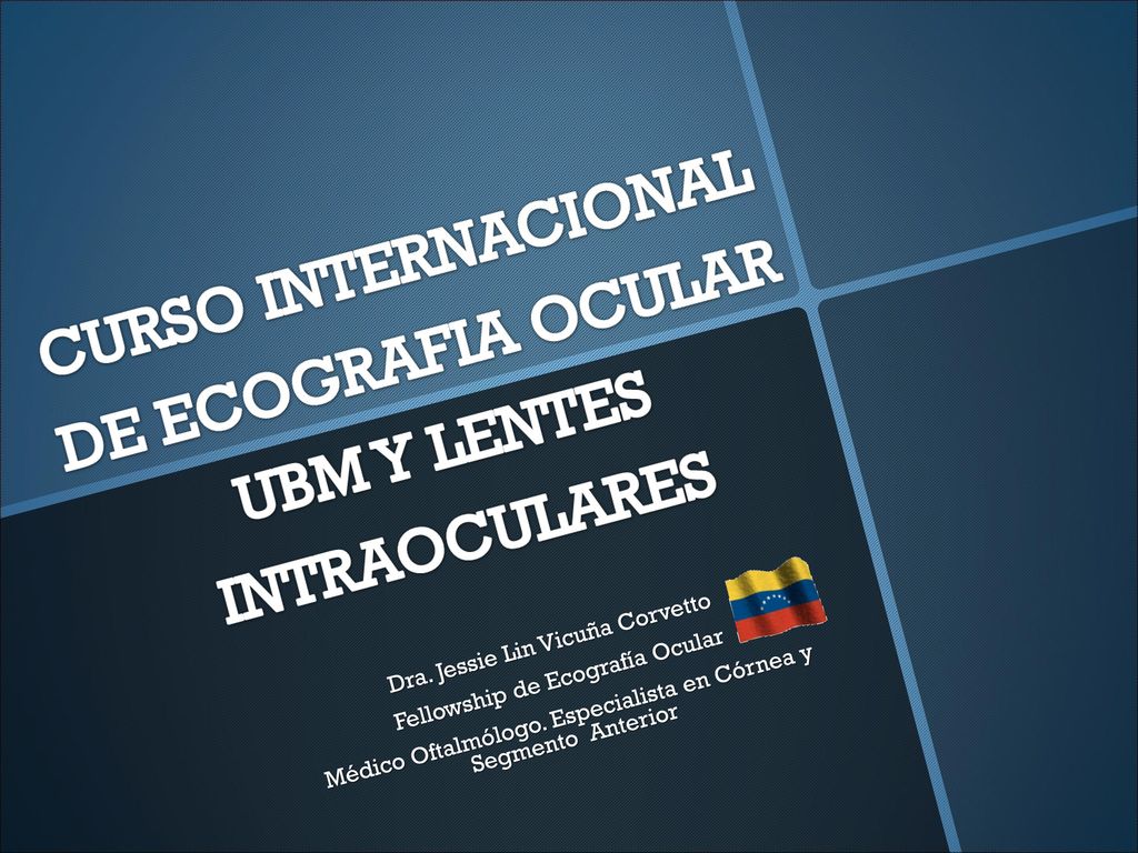 Dra. Jessie Lin Vicuña Corvetto Fellowship de Ecografía Ocular