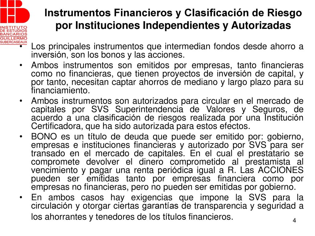 Instrumentos Financieros y Clasificación de Riesgo por Instituciones Independientes y Autorizadas
