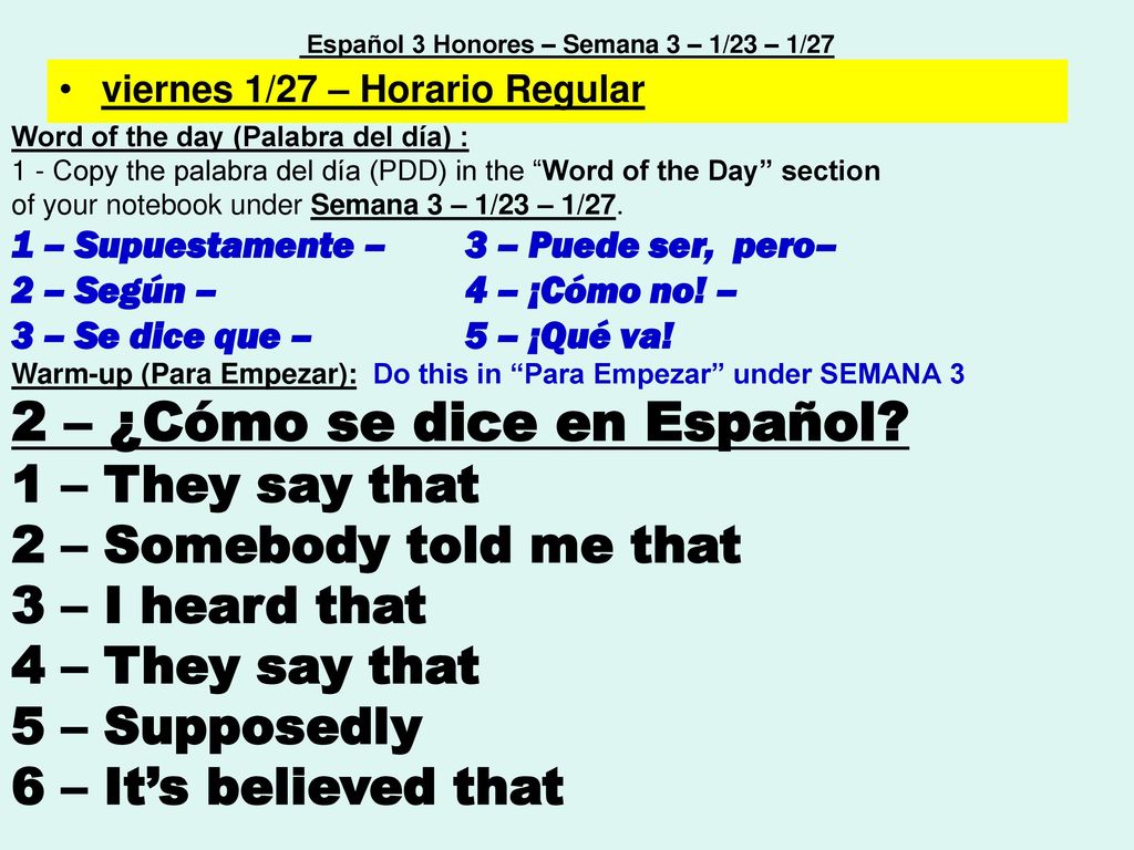 Español 3 Honores – Semana 3 – 1/23 – 1/27