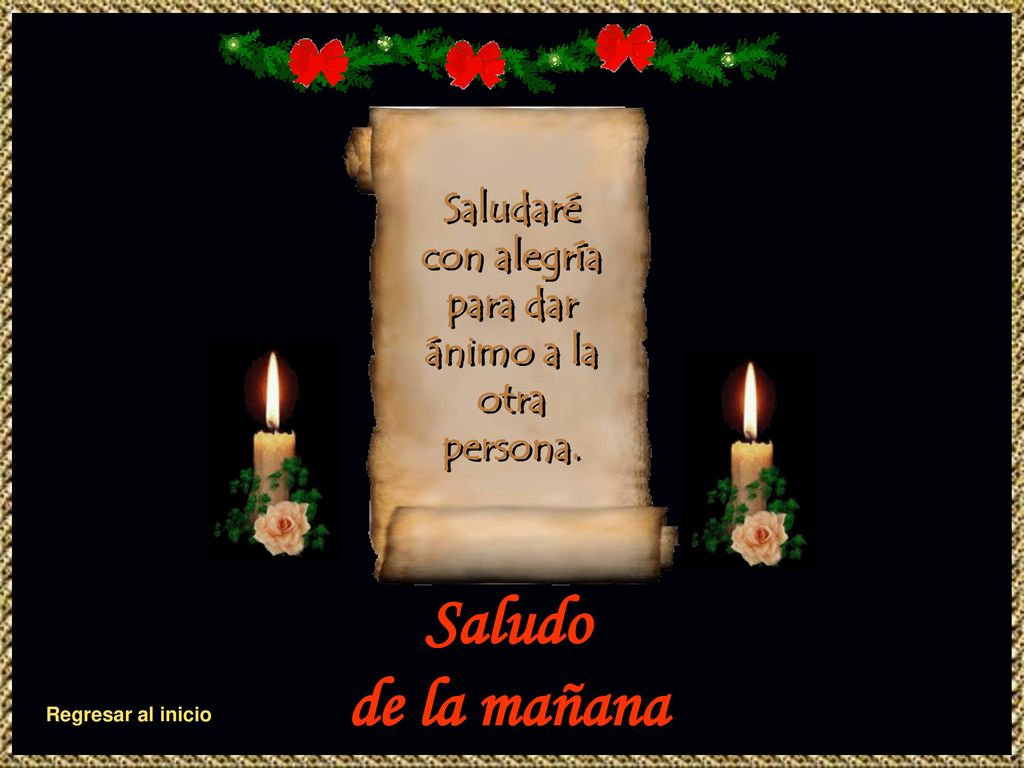 Saludaré con alegría para dar ánimo a la otra persona.