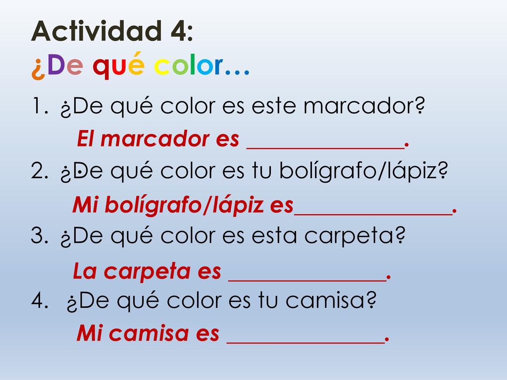 Actividad 4: ¿De qué color…