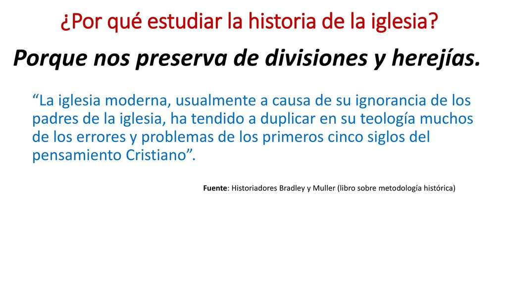 ¿Por qué estudiar la historia de la iglesia