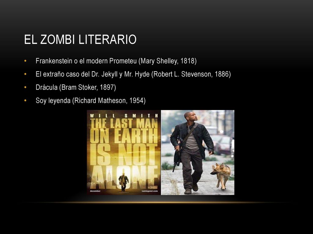 El zombi literario Frankenstein o el modern Prometeu (Mary Shelley, 1818) El extraño caso del Dr. Jekyll y Mr. Hyde (Robert L. Stevenson, 1886)