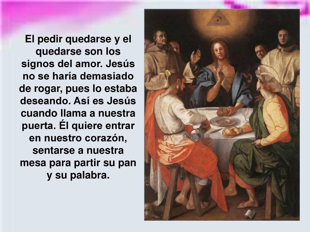 El pedir quedarse y el quedarse son los signos del amor