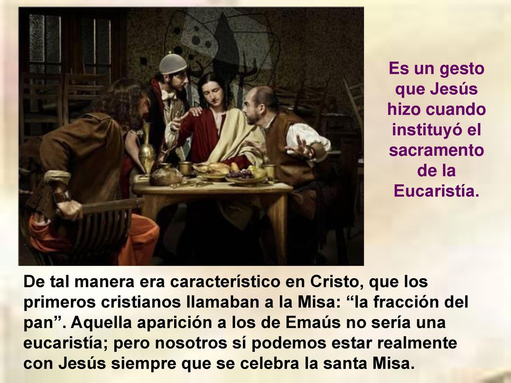 Es un gesto que Jesús hizo cuando instituyó el sacramento de la Eucaristía.
