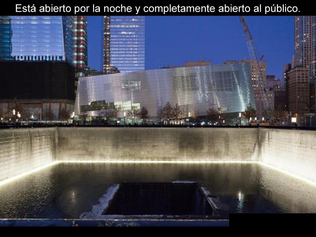 Está abierto por la noche y completamente abierto al público.