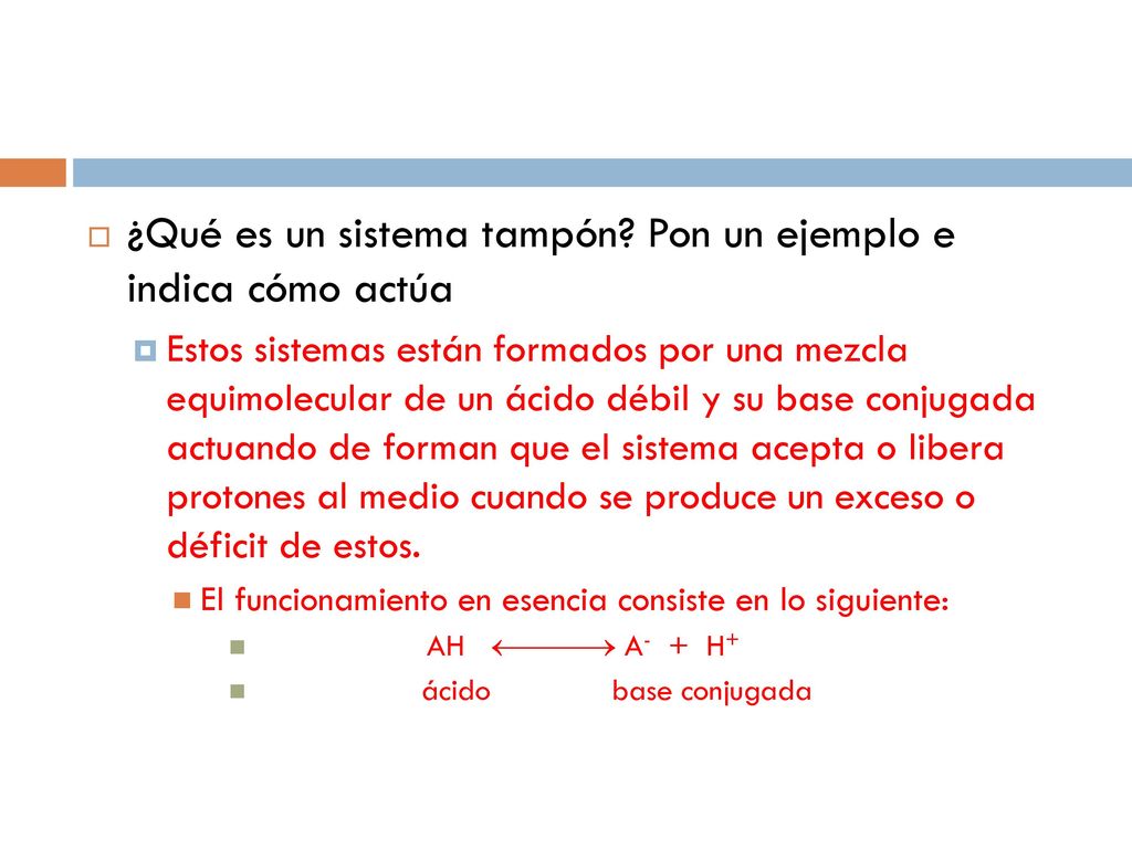 ¿Qué es un sistema tampón Pon un ejemplo e indica cómo actúa
