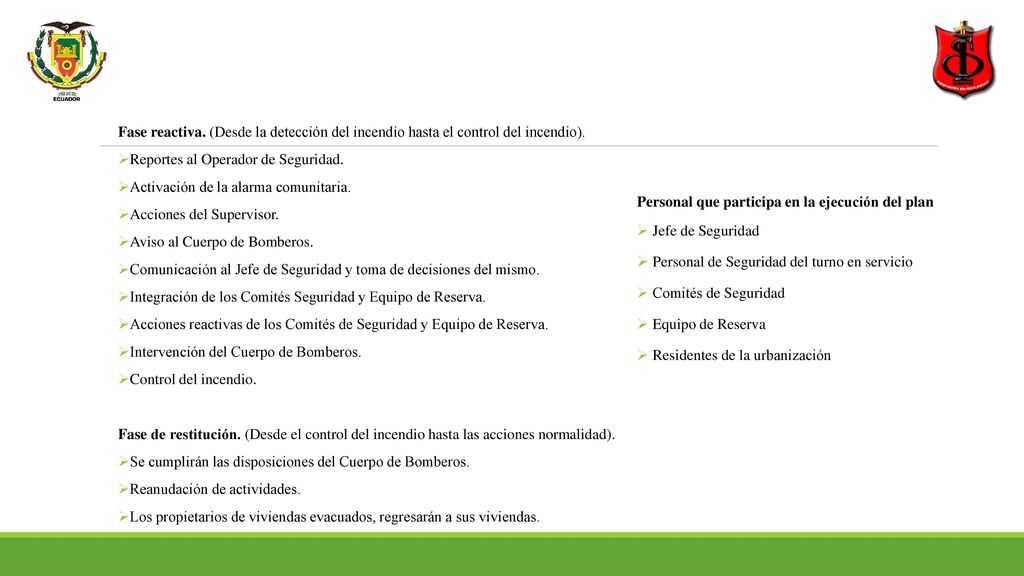 Fase reactiva. (Desde la detección del incendio hasta el control del incendio).
