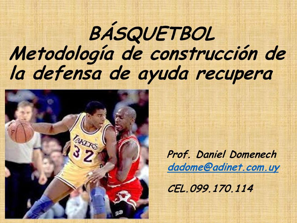 BÁSQUETBOL Metodología de construcción de la defensa de ayuda recupera Prof.