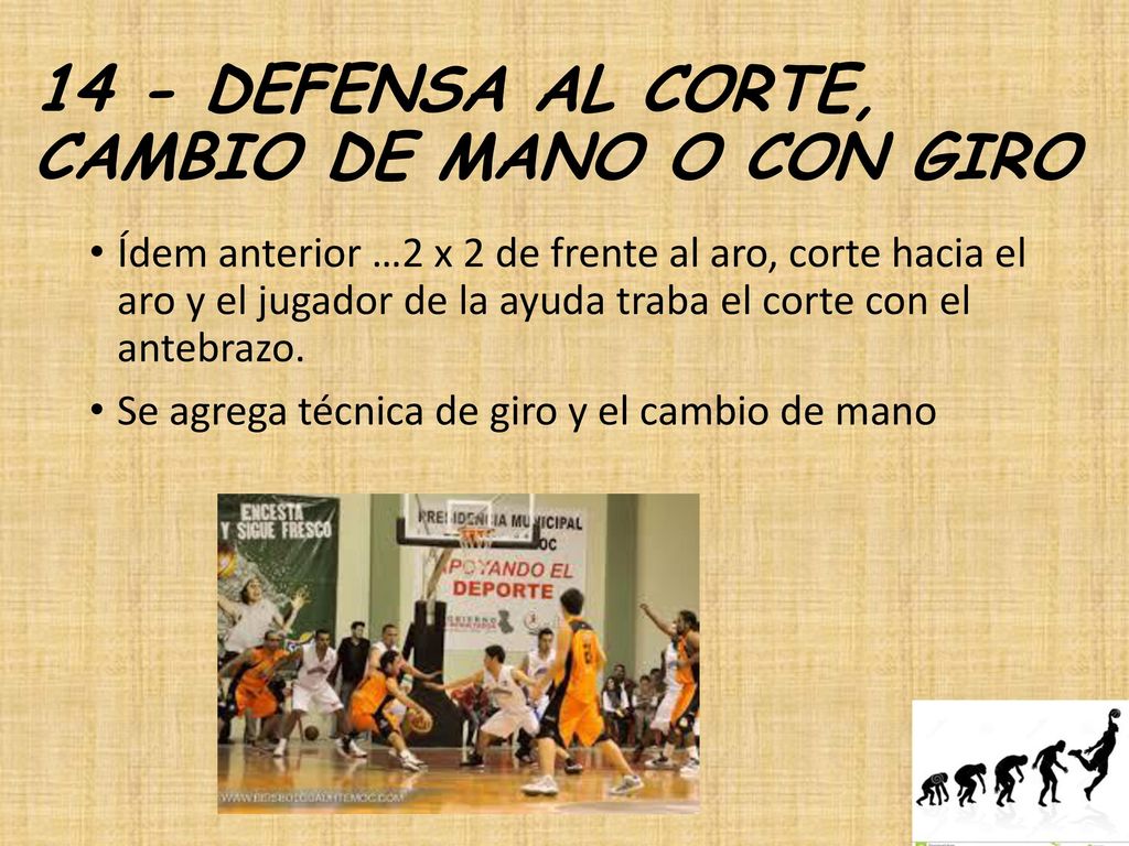 14 - DEFENSA AL CORTE, CAMBIO DE MANO O CON GIRO