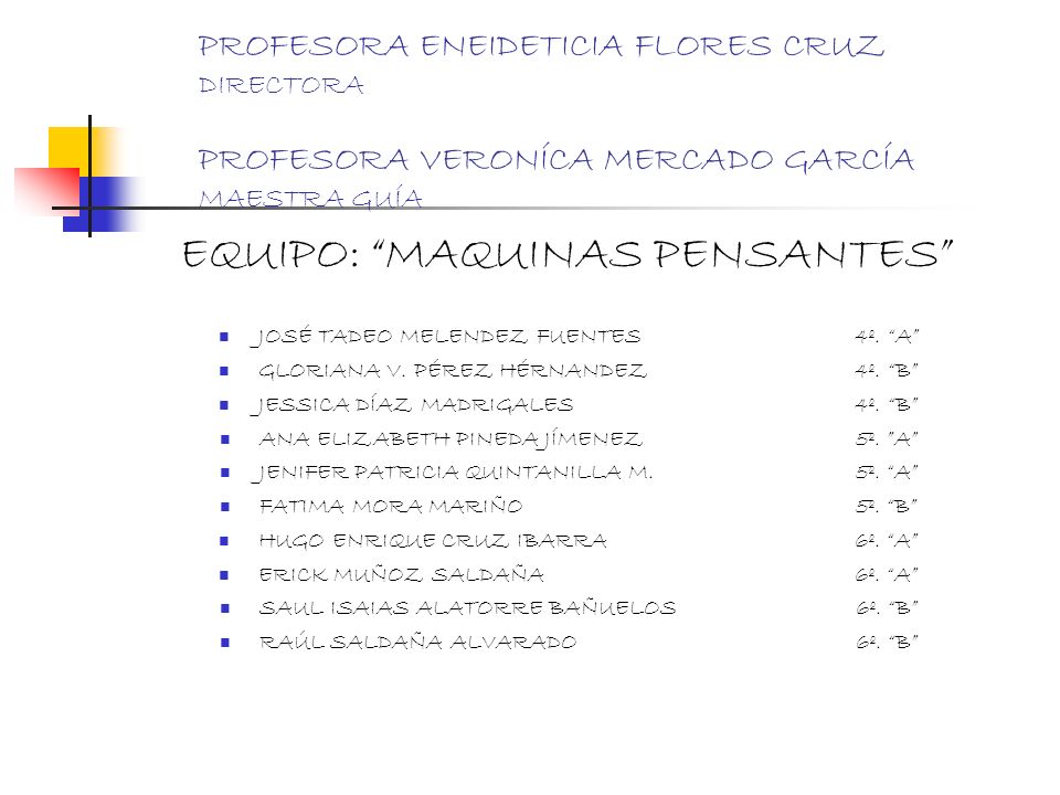 EQUIPO: MAQUINAS PENSANTES