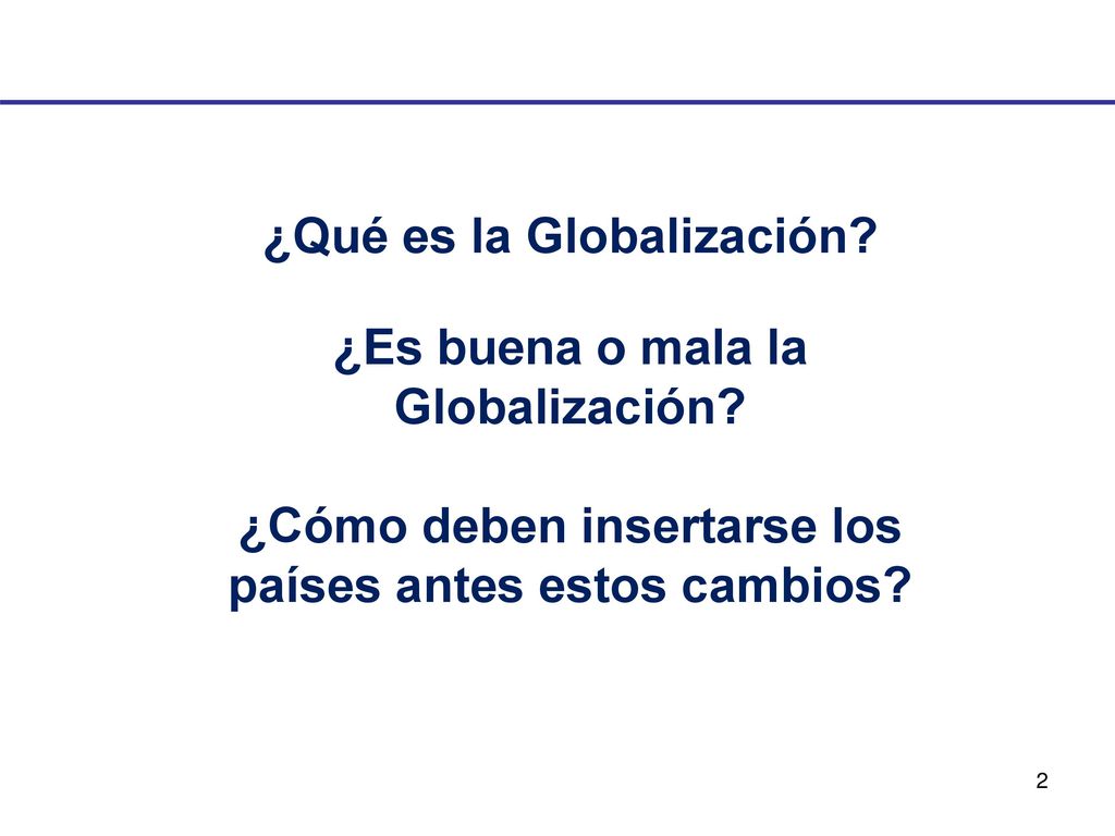 ¿Qué es la Globalización ¿Es buena o mala la Globalización