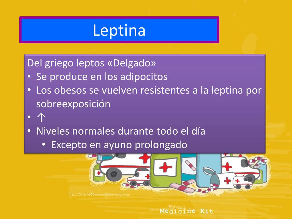 Leptina Del griego leptos «Delgado» Se produce en los adipocitos