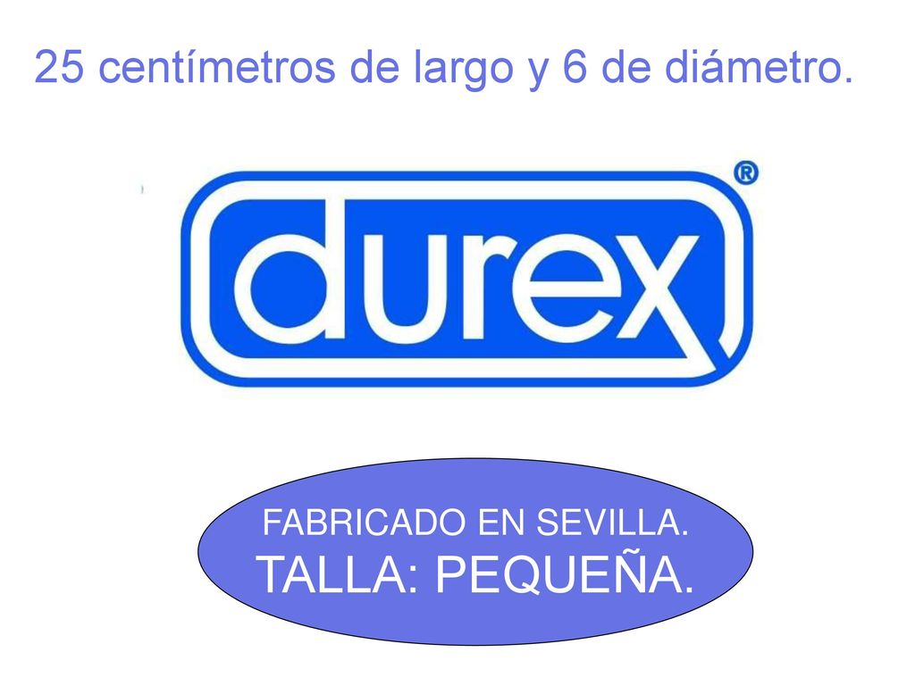 TALLA: PEQUEÑA. 25 centímetros de largo y 6 de diámetro.