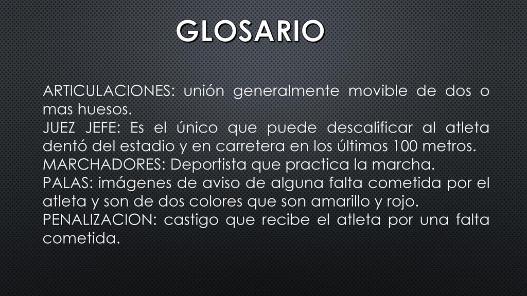 GLOSARIO ARTICULACIONES: unión generalmente movible de dos o mas huesos.