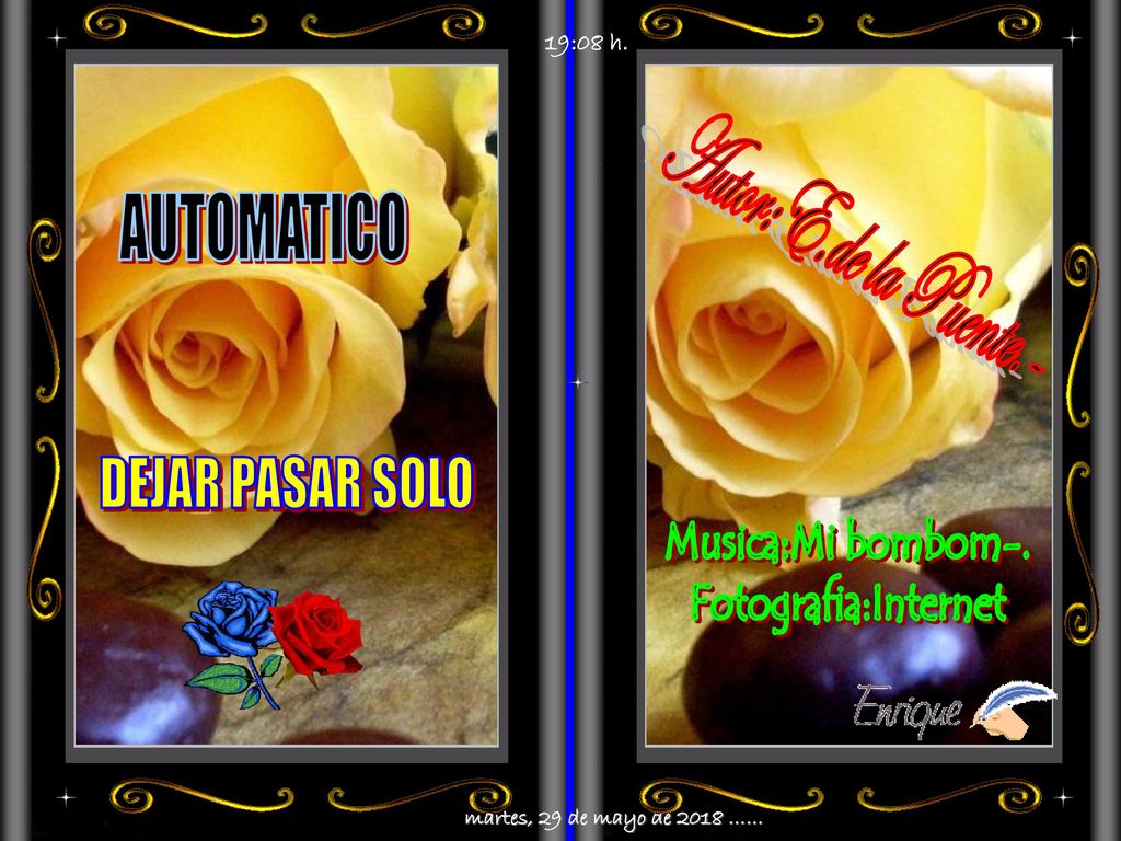 Autor:E.de la Puente.- AUTOMATICO DEJAR PASAR SOLO Musica:Mi bombom-.