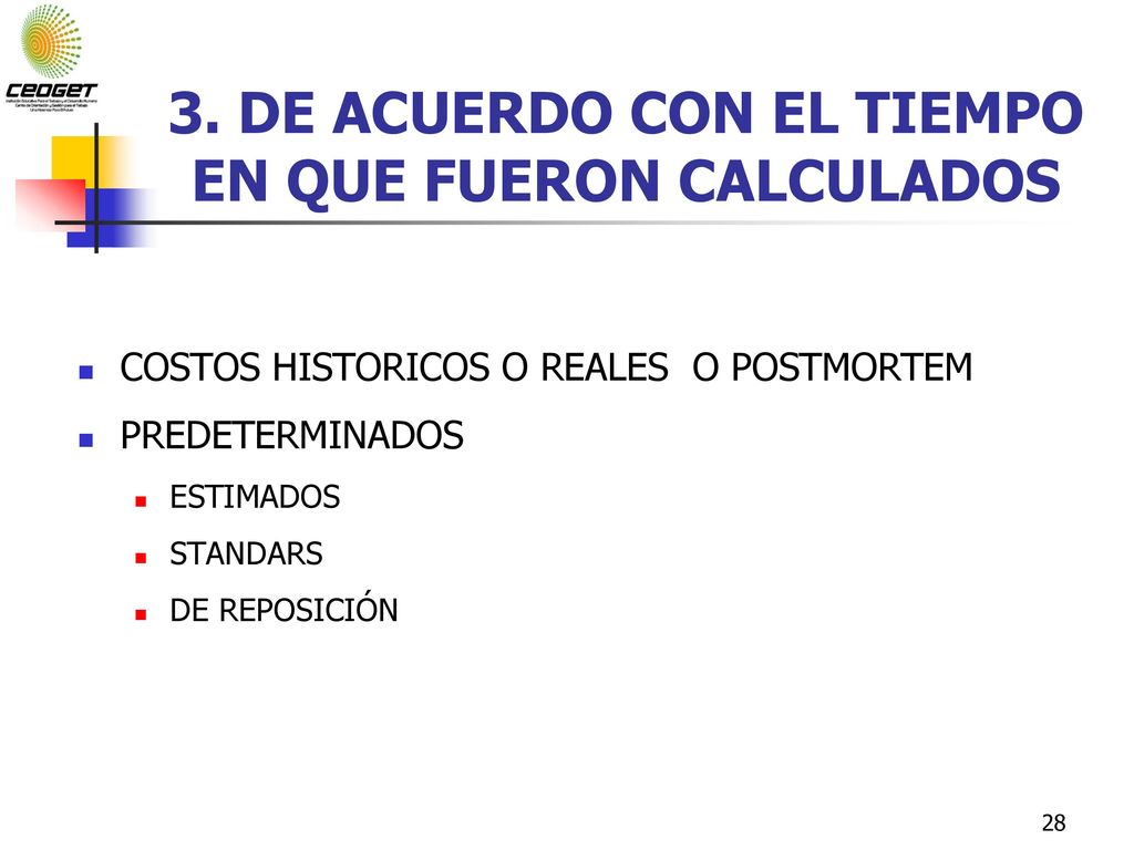 3. DE ACUERDO CON EL TIEMPO EN QUE FUERON CALCULADOS