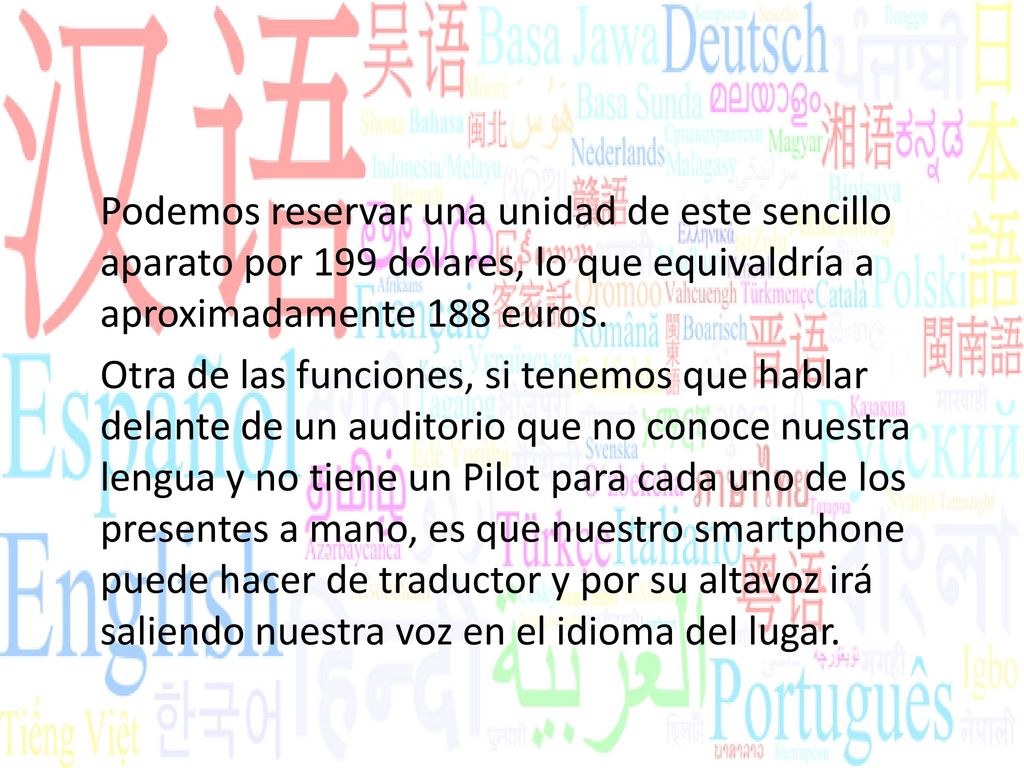 Podemos reservar una unidad de este sencillo aparato por 199 dólares, lo que equivaldría a aproximadamente 188 euros.