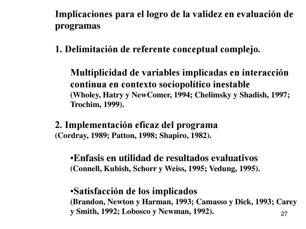 Implicaciones para el logro de la validez en evaluación de programas