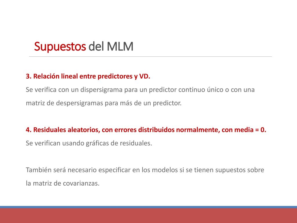 Supuestos del MLM 3. Relación lineal entre predictores y VD.