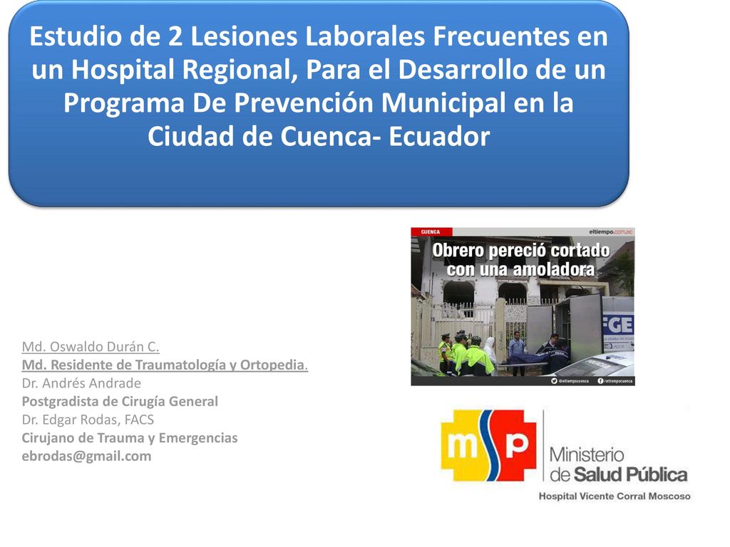 Estudio de 2 Lesiones Laborales Frecuentes en un Hospital Regional, Para el Desarrollo de un Programa De Prevención Municipal en la Ciudad de Cuenca- Ecuador