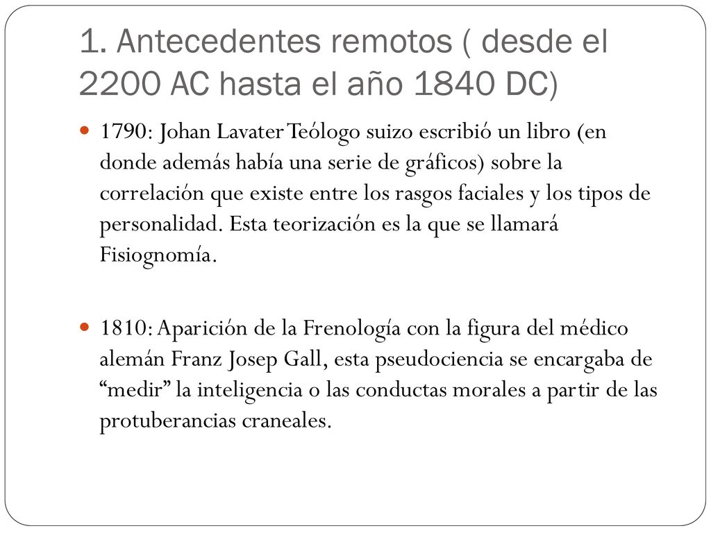 1. Antecedentes remotos ( desde el 2200 AC hasta el año 1840 DC)