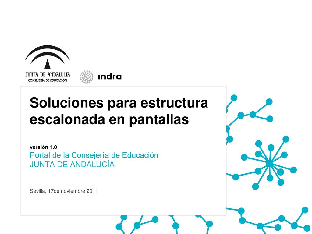 Soluciones para estructura escalonada en pantallas versión 1