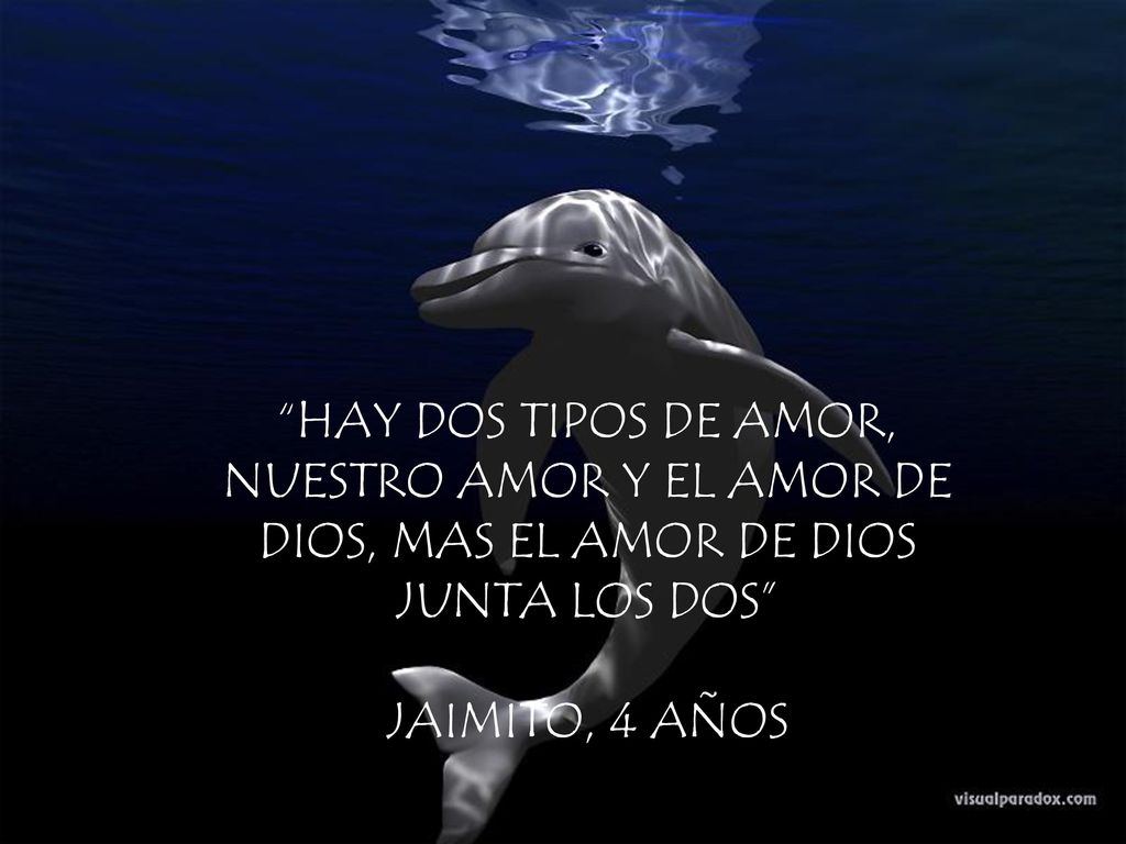 HAY DOS TIPOS DE AMOR, NUESTRO AMOR Y EL AMOR DE DIOS, MAS EL AMOR DE DIOS JUNTA LOS DOS
