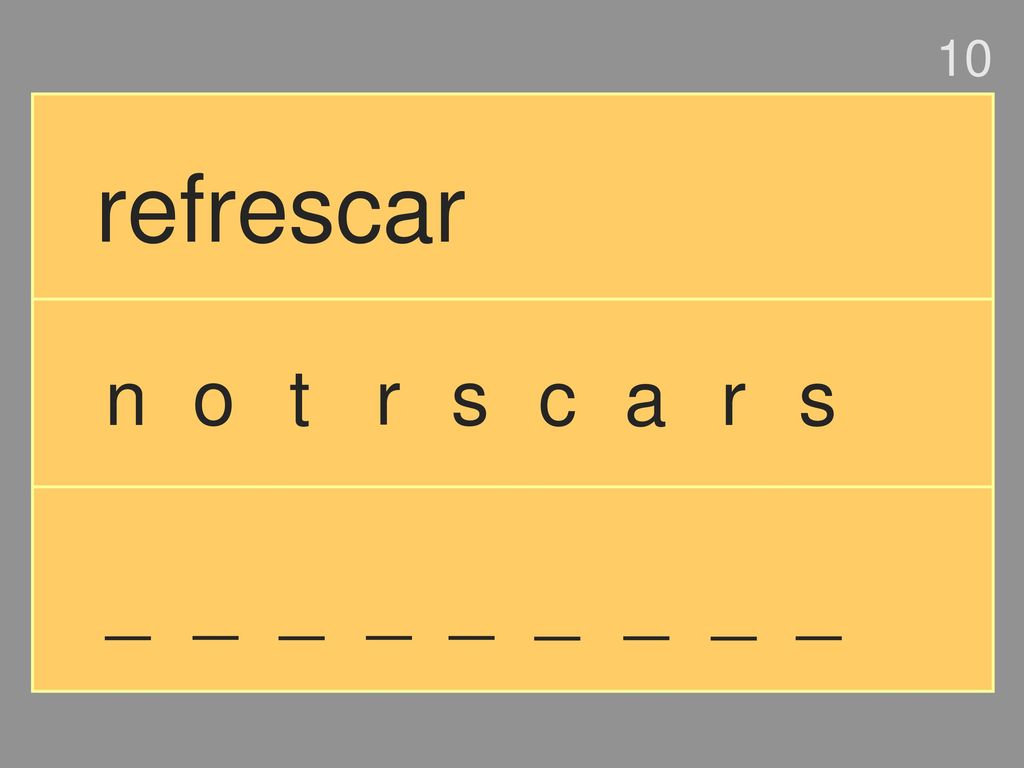 10 refrescar n o t r s c a r s _ _ _ _ _ _ _ _ _