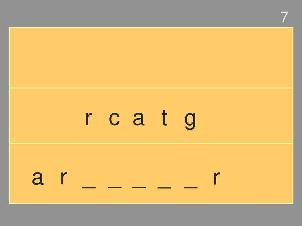 7 r c a t g a r _ _ _ _ _ r