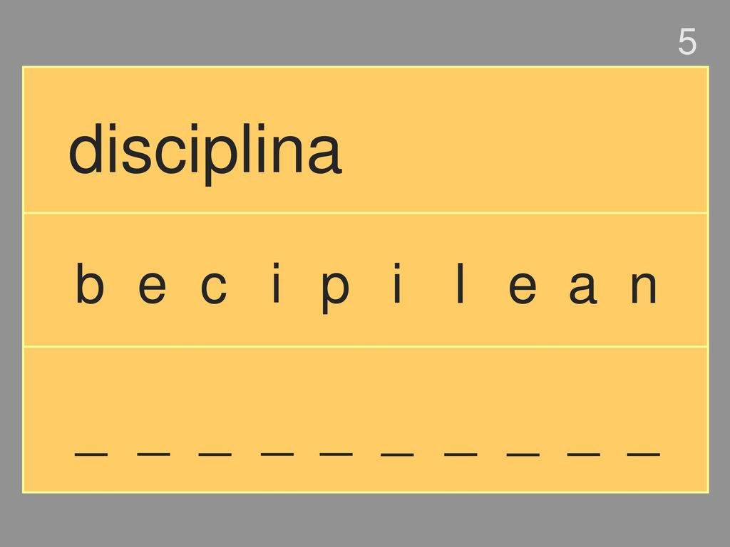 5 disciplina b e c i p i l e a n _ _ _ _ _ _ _ _ _ _