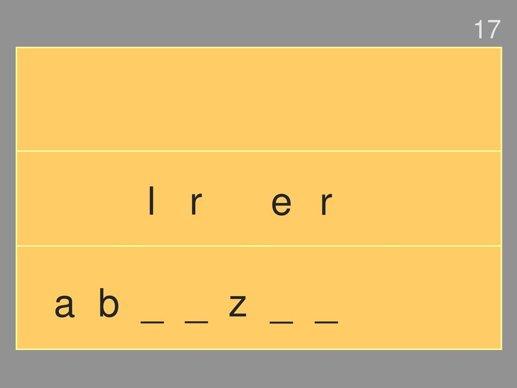17 l r e r a b _ _ z _ _