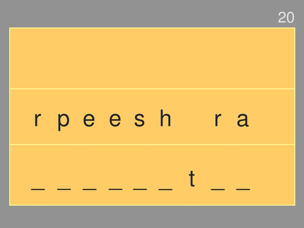 20 r p e e s h r a _ _ _ _ _ _ t _ _