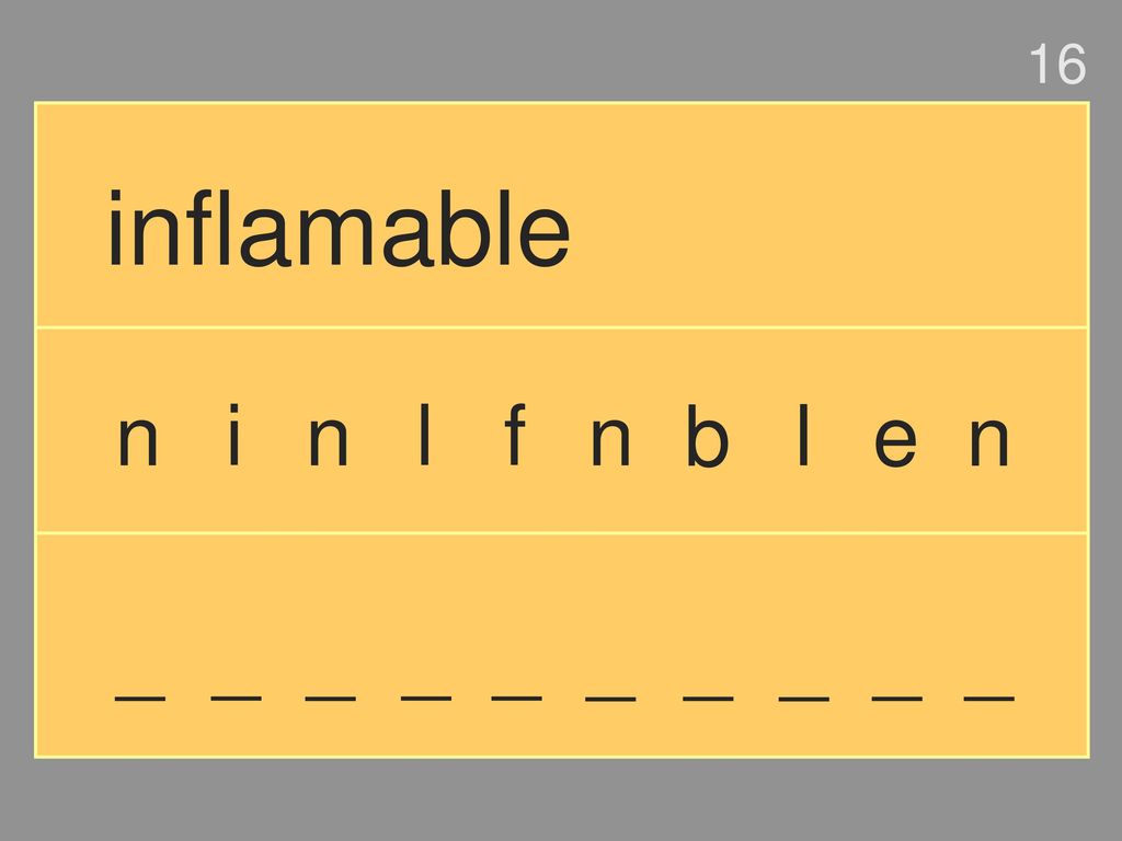 16 inflamable n i n l f n b l e n _ _ _ _ _ _ _ _ _ _