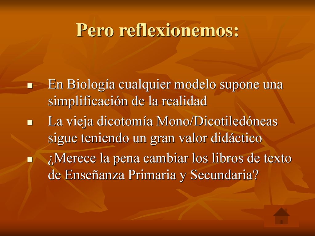 Pero reflexionemos: En Biología cualquier modelo supone una simplificación de la realidad.