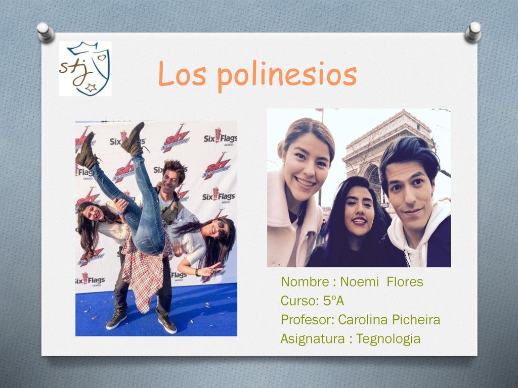 Los polinesios Nombre : Noemi Flores Curso: 5ºA Profesor: Carolina Picheira Asignatura : Tegnologia