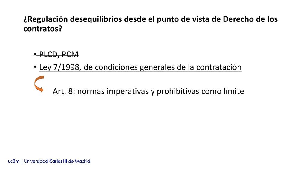 ¿Regulación desequilibrios desde el punto de vista de Derecho de los contratos